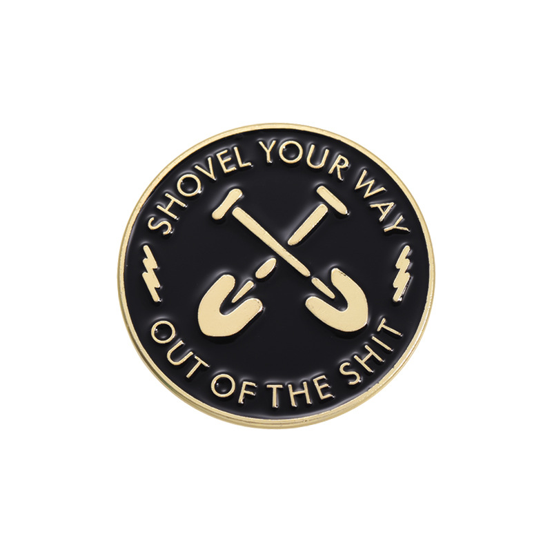 Shovel Your Way Out Of The Shi - Embroidery Icon のレビューと価格